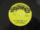 BIG GIRLS DON'T CRY & SHERRY by FOUR SEASONS 78rpm Prime Jukebox Record NOS