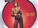 DAVID BOWIE SORROW UNPLAYED 7 INCH PICTURE DISC 2013