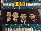 Graham Bond - There's A Bond Between Us