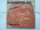 Adam und/and Eve - Neanderthal man 7'' Single SUNG IN ENGLISH