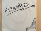ABWÄRTS - Computerstaat 7“ Vinyl EP *80s Punk Rock* Zickzack Records