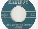 THE ORIGINAL BLUEBELLES Youre Just Fooling Yourself  RAINBOW  NORTHERN SOUL 45