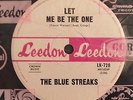 45rpm single - The Blue Streaks - Let Me Be The One/Take It Easy - Unplayed?