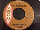 Doug Banks - I just kept on Dancing, Argo 5483 Northern soul 45
