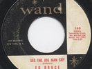Ed BRUCE see the big man cry 45 monster NORTHERN SOUL mod POPCORN dancer HEAR ?