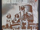 INCA BULLET JOE: She / Nothing Has Changed 45 (Netherlands, PS, post-Heatwav