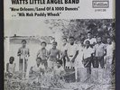 WATTS LITTLE ANGEL BAND: New Orleans-land Of A 1000 Dances / Nik Nak Paddy Wack