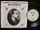 1916-PADRAIC PEARSE-THE WOLFETONES-RARE IRISH PRESSED 45-EASTER RISING-REPUBLIC