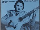LYDIA MENDOZA: Part 1: First Recordings 1928-1938 LP (gatefold cover, slight co