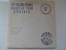 The Rolling Stones 'European Tour Live 1970' live LP, not TMOQ