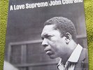 JOHN COLTRANE - A LOVE SUPREME - 1995 IMPULSE GR 155 - LTD. EDITION 200 GRAM