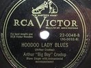 RCA #22-0048 Arthur ''Big Boy'' Crudup - Hoodoo Lady Blues / Tired of Worry (E)