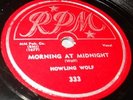 Howling Wolf RPM Label #333 Morning At Midnight with RPM Sleeve