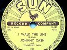 JOHNNY CASH & TENNESSEE TWO  I Walk The Line/Get Rhythm   SUN 241   ROCKER 78 
