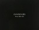 CHVRCHES - Every Open Eye (Limited Edition Vinyl) Neue