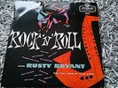 RUSTY BRYANT - ROCK N ROLL 10