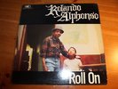 ROLANDO ALPHONSO - ROLL ON - VERY GOOD++