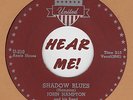 70's ROCKABILLY REPRO: JOHN HAMPTON - Shadow Blues/Honey Hush UNITED-MARIANO