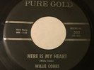 WILLIE COBBS Lonely Boy/Here Is My Heart 45 Pure Gold Memphis r&b popcorn hear
