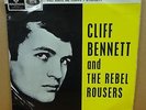 CLIFF BENNETT AND THE REBEL ROUSERS OG UK MONO PARLOPHONE 7