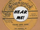 ROCKABILLY ORIGINAL: JOE THERRIEN JR - You're Long Gone/Wheels BRUNSWICK