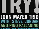 John Trio Mayer - John Mayer Trio Live [Vinyl New]