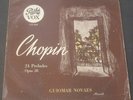 Guiomar Novaes / Chopin 24 preludes opus 28 Pathe VOX VP 120 LP RARE