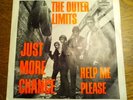 The Outer Limits - Just more change/Help me please