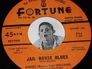 R&B 45 ANDRE WILLIAMS Jail House Blues / I Still Love You Fortune 856