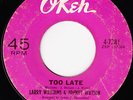 LARRY WILLIAMS JOHNNY WATSON Two For The Price Of One Too Late 1967 Okeh ORIG US