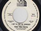 Northern Soul 45 - Vel-Vets - I Got To Find Somebody - 20th Century-Fox VG+ mp3