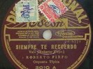 ROBERTO FIRPO 78” SIEMPRE TE RECUERDO (VALS) / LA CARAVANA – DISCO NACIONAL 3010