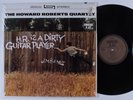 HOWARD ROBERTS QUARTET H.R. Is a Dirty Guitar Player CAPITOL LP NM SHRINK