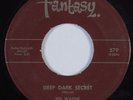 Halloween Novelty Popcorn 45 SID WAYNE Deep Dark Secret FANTASY HEAR