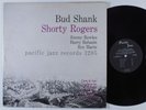 BUD SHANK SHORTY QUINTET Compositions Of Shorty Rogers PACIFIC JAZZ LP VG+