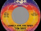 SAM DEES Lonely for You Baby orig NORTHERN SOUL 45 listen