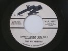 VELVELETTES Lonely Lonely Girl Am I V.I.P. WLP Promo Northern Soul VG++ 45 HEAR
