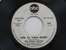 NIGHT WATCH Lips To Your Heart ABC WLP Promo Northern Soul 45 HEAR