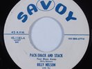 R&B Rocker 45 BILLY NELSON & FIVE WINGS Pack-Shack & Stack SAVOY NM/VG++ HEAR