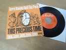 TERRY KNIGHT AND THE PACK - THIS PRECIOUS TIME / LOVE, LOVE, LOVE 1967 IN MINT