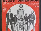 BLUES DIMENSION: Think Of Me / Emergency 999 45 (Netherlands, PS) rare Rock & P