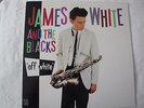 JAMES WHITE AND THE BLACKS 