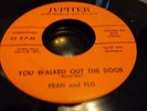 FRAN AND FLO DOOWOP 45...YOU WALKED OUT THE DOOR...NM/VG+
