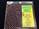 AMERICO GOMEZ Y SU CONJUNTO LP NO ESTES TRISTE Y POCO A POQUITO DISCOS FALCON