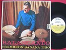 MILTON BANANA TIRO - BALACANDO (1966) RARE BOSSA NOVA JAZZ LP BRAZIL PRESS EX/NM