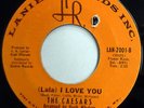 CAESARS 45 I Love You / Get Yourself Together VG++ Northern Soul LANIE c1913