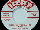 MARY ANN FISHER VINYL 45 WILD AS YOU CAN BE Jukebox Jam R&B Soul PUT ON MY SHOES