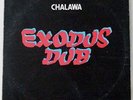 CHALAWA UK 1977 Reggae Vinyl LP EXODUS DUB