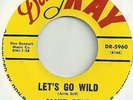 Alvie Self - Don Ray 5960 - Let's Go Wild / Nancy ( Great Rare Rocker )