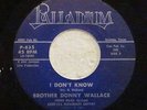 Gospel 45 Brother Donny Wallace - I Don't Know on Palladium